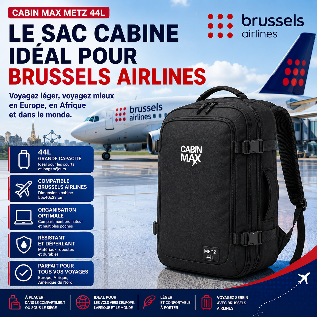 Cabin Max Metz 44L sac cabine Brussels Airlines
