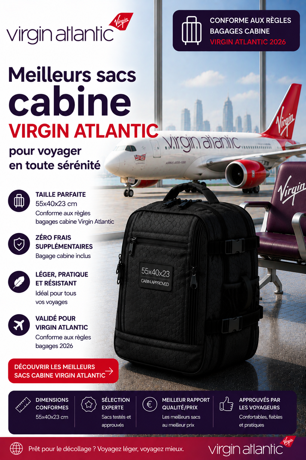 Sac cabine compatible Virgin Atlantic dimensions 56x36x23 cm voyage long courrier
