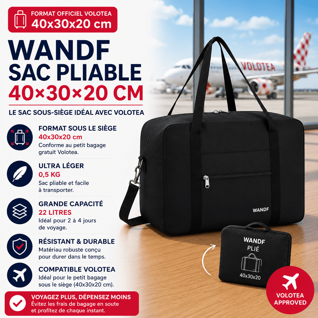 Sac WANDF 40x30x20 souple pour petit bagage Volotea